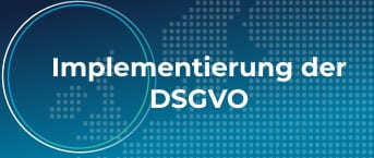 Implementierung der DSGVO